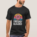 Search for dessert tshirts Delicious