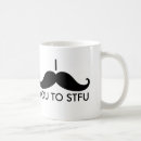 Search for stfu mugs Funny