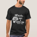 Search for bait shop tshirts Fisherman