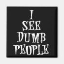 Search for dumb magnets Humour