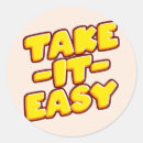 Search for be easy stickers Relax