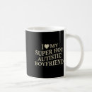 Search for autistic mugs I love