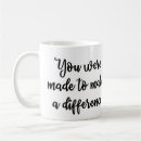 Search for difference you make mugs Motivational