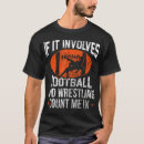 Search for funny wrestling tshirts Fighter