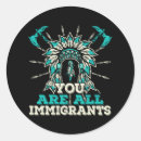 Search for immigrant stickers Protest
