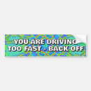 Search for fast bumper stickers Safety