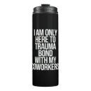 Search for coworkers travel mugs Humour