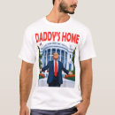 Search for daddys home tshirts Donald