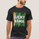 Search for lucky mom tshirts Mommy