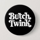 Search for butch badges Gay