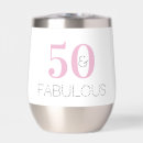 Search for 50th birthday tumblers 50 and fabulous
