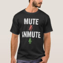 Search for mute tshirts From