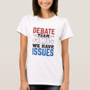 Search for debate team tshirts Funny