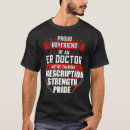 Search for emergency room tshirts Er doctor