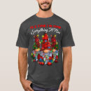 Search for gnome saying tshirts Xmas