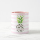 Search for pineapple mugs Stand tall