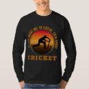 Search for for cricket lover tshirts Vintage