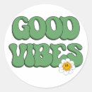 Search for good vibes stickers Quotes
