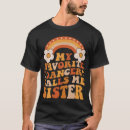 Search for sister is a dancer tshirts Favourite