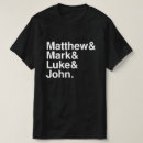 Search for matthew mark luke tshirts John