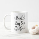 Search for big sister mugs Best sister ever