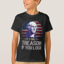 Search for treason tshirts Patriotic