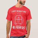 Search for fryer tshirts Food