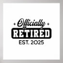 Search for funny retirement posters Officially retired