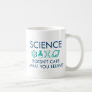 Search for what you believe mugs Scientist