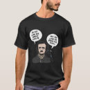 Search for edgar allan poe tshirts Literature
