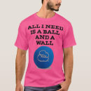 Search for balls to the wall tshirts Player