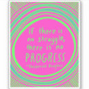 Search for progress stickers Inspirational quote