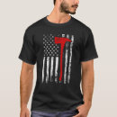Search for firefighter axe tshirts Flag