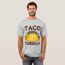 Search for tacos tshirts Taco tuesday