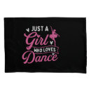 Search for dancer pillowcases Girl