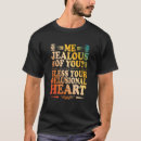 Search for jealous tshirts Delusional
