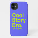 Search for bro cases Cool story bro