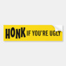 Search for ugly bumper stickers Funny