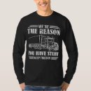Search for big rig tshirts Joke
