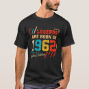 Search for born in 1962 tshirts Years