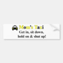 Search for moms taxi bumper stickers Mum