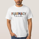 Search for pharmacy tech tshirts Pharmacist