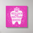 Search for keep calm canvas prints Dental