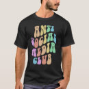 Search for anti social media tshirts Introvert