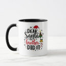 Search for dear santa mugs Funny christmas