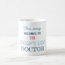 Search for for doctors mugs Best doctor