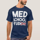 Search for funny med school tshirts Nursing