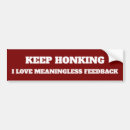Search for funny honk bumper stickers Sarcastic