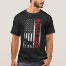 Search for bully dad tshirts Pitbull