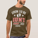Search for soon to be aunt tshirts Birthday